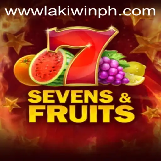 Explore the Exciting World of Sevens&Fruits with Lakiwin